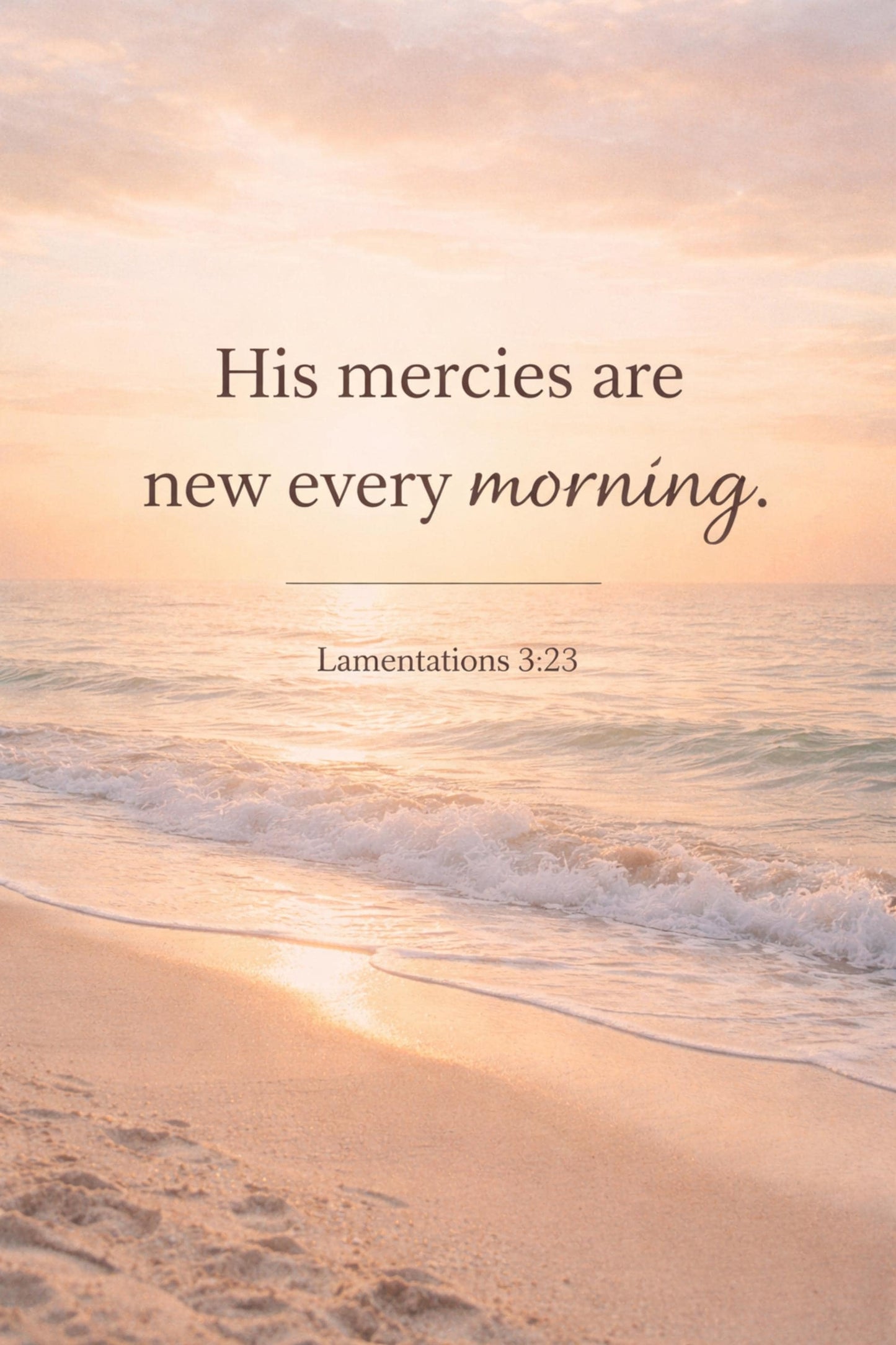 Lamentations 3:23 Beach Wall Art – His Mercies Are New Every Morning